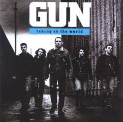 Gun (UK-2) : Taking on the World